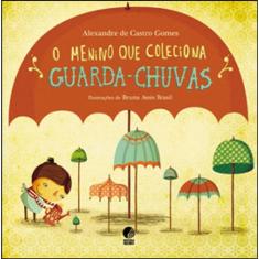 O Menino Que Coleciona Guarda Chuvas