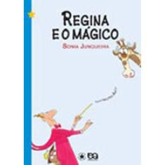 A Regina E O Mágico