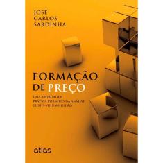 Livro - Formação De Preço: Uma Abordagem Prática Por Meio Da Análise Custo-Volume-Lucro
