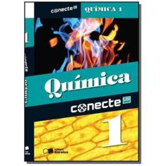 Conecte Quimica - Vol.1 - Ensino Medio