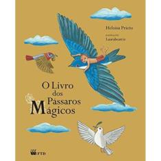 Livro Dos Passaros Magicos (Capa Mole), O