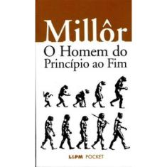 O Homem Do Princípio Ao Fim