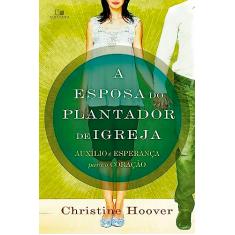 Esposa do Plantador de Igreja, a