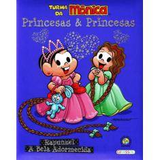 Turma Da Mônica - Princesas & Princesas - Rapunzel E A Bela Adormecida