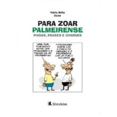Para Zoar Palmeirense - Ed Leitura