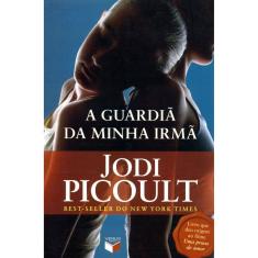 A Guardiã Da Minha Irma