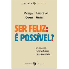 Livro - Ser feliz: É possível?