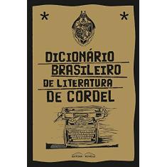 Dicionário Brasileiro de Literatura de Cordel