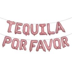 Tequila multicolorida por favor balões despedida de solteira casamento cinco de maio inauguração de casa faixa de aniversário festa final festa de despedida de solteira (TEQUILA POR FAVOR rosa)