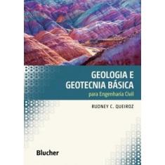 Geologia E Geotecnia Básica Para Engenheiros - 1ª Ed.
