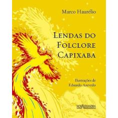 Livro - Lendas Do Folclore Capixaba