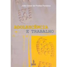 Adolescencia E Trabalho