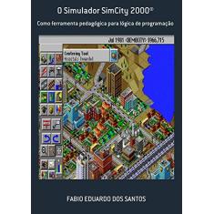 O Simulador Simcity 2000