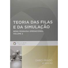 Teoria das Filas e da Simulação - Volume 2