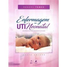 Enfermagem na Uti Neonatal 06Ed/17