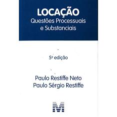 Locação: Questões processuais e substanciais - 5 ed.2009