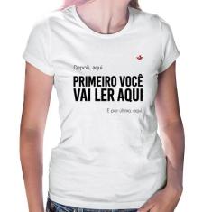 Baby Look Primeiro você vai ler aqui - Foca na Moda, Branco, G
