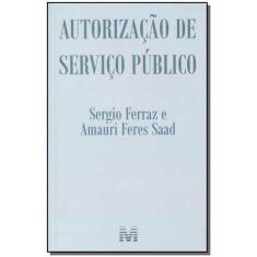 Livro - Autorização de serviço público - 1 ed./2018