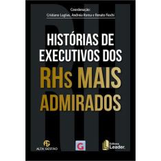 Livro - Histórias de Executivos dos RHs Mais Admirados