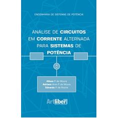 Análise de Circuitos em Corrente Alternada Para Sistemas de Potência