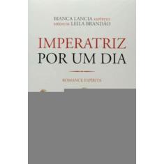 Imperatriz Por Um Dia