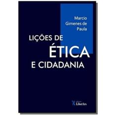 Licoes De Etica E Cidadania - Liber Ars