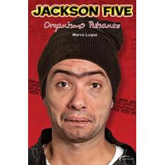 Jackson Five. Organismo Pulsante