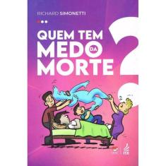 Quem tem Medo da Morte - FEB
