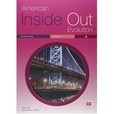 American Inside out Evolution: Student's Book - Elementary A