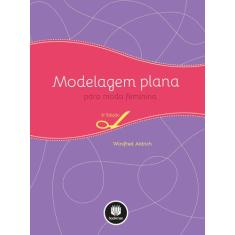 Livro - Modelagem Plana para Moda Feminina