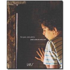 Pai País, Mãe Pátria - IMS EDITORA, 3