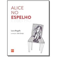 Alice no Espelho - 02Ed/15 - SM EDICOES                               