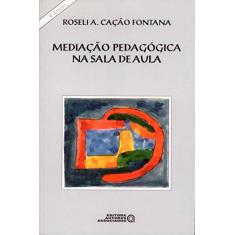 Mediação Pedagógica na Sala de Aula