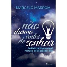Livro - Não durma antes de sonhar
