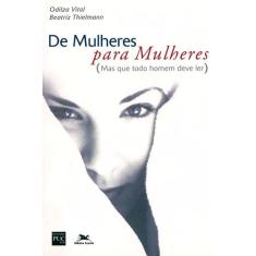 Livro - De mulheres para mulheres, mas que todo homem deve ler