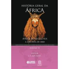 Livro - História Geral Da África - Volume 6