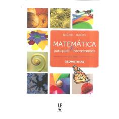 Matemática para pais e interessados - volume 2: Geometrias