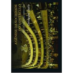 Livro - A gênese da sociedade do espetáculo