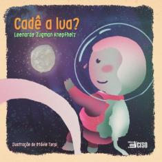 Cadê A Lua?