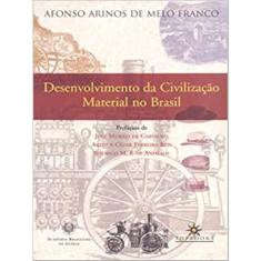 Desenvolvimento Da Civilização Material No Brasil