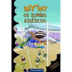 Bat Pat - Os Zumbis Atléticos