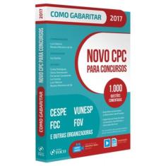 Novo Cpc Para Concursos: Como Gabaritar
