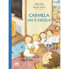 Carmela vai à escola