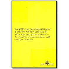 Seis Propostas Para o Próximo Milênio