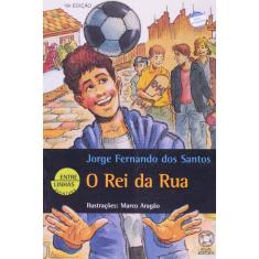 O rei da rua