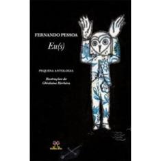 Eu(S). Pequena Antologia - Volume 1