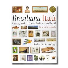 Brasiliana itau - uma grande colecao dedicada ao brasil