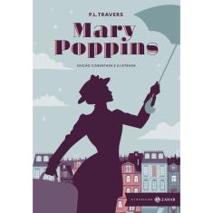 Livro - Mary Poppins: edição comentada e ilustrada