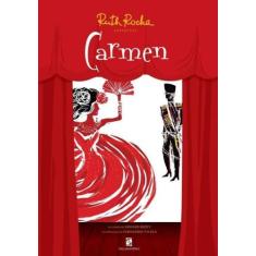 Livro - Ruth Rocha apresenta: Carmen