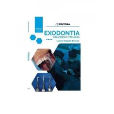 Exodontia - Princípios E Técnicas